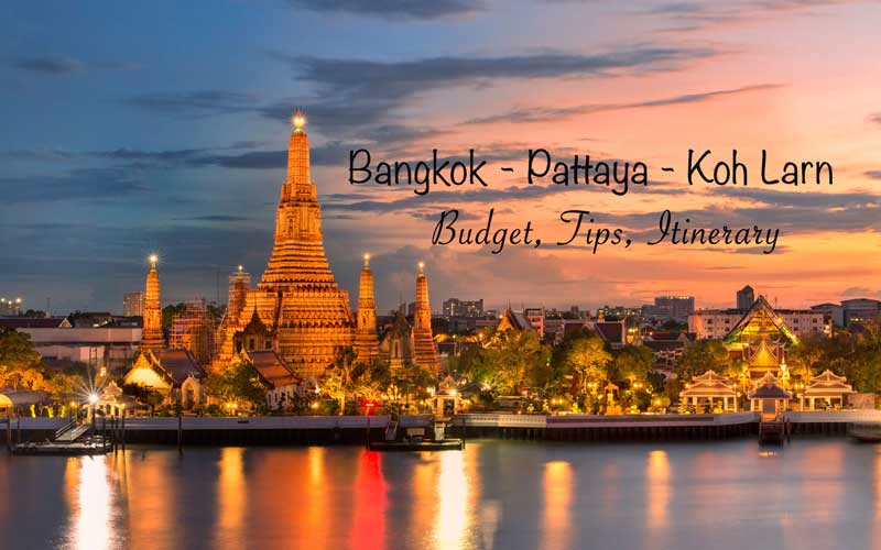 Backpacker Ke Bangkok Pattaya Koh Larn Tips Itinerary Budget